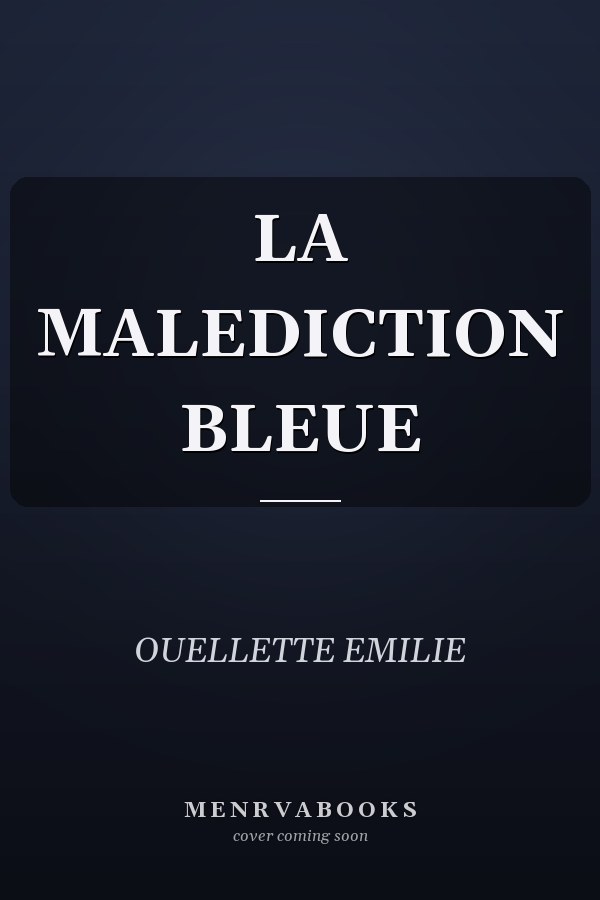 LA MALEDICTION BLEUE