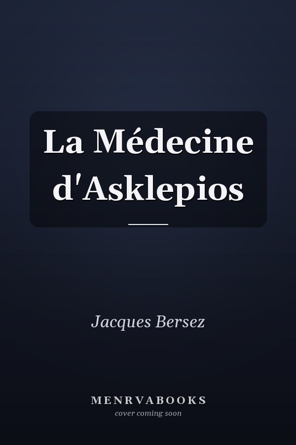 La Médecine d'Asklepios