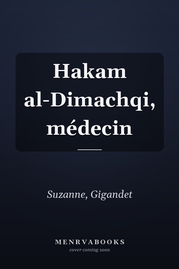 Hakam al-Dimachqi, médecin