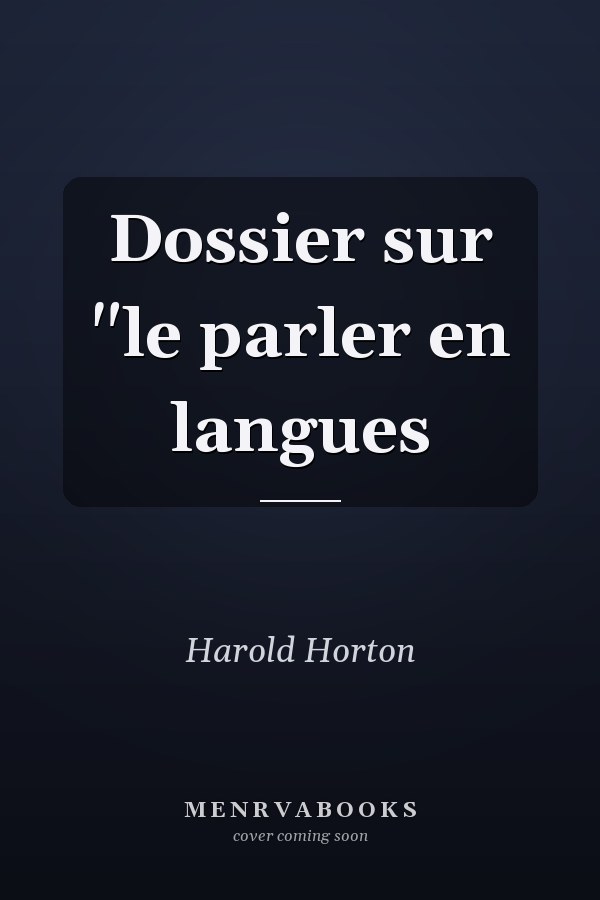 Dossier sur "le parler en langues