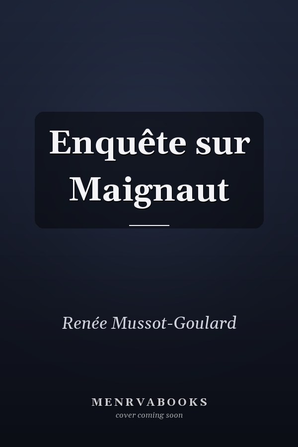 Enquête sur Maignaut