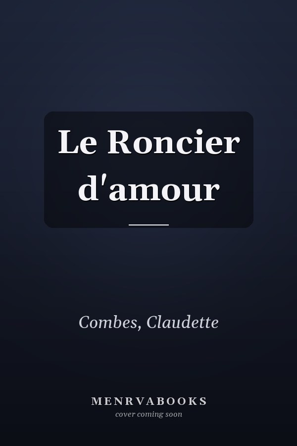 Le Roncier d'amour