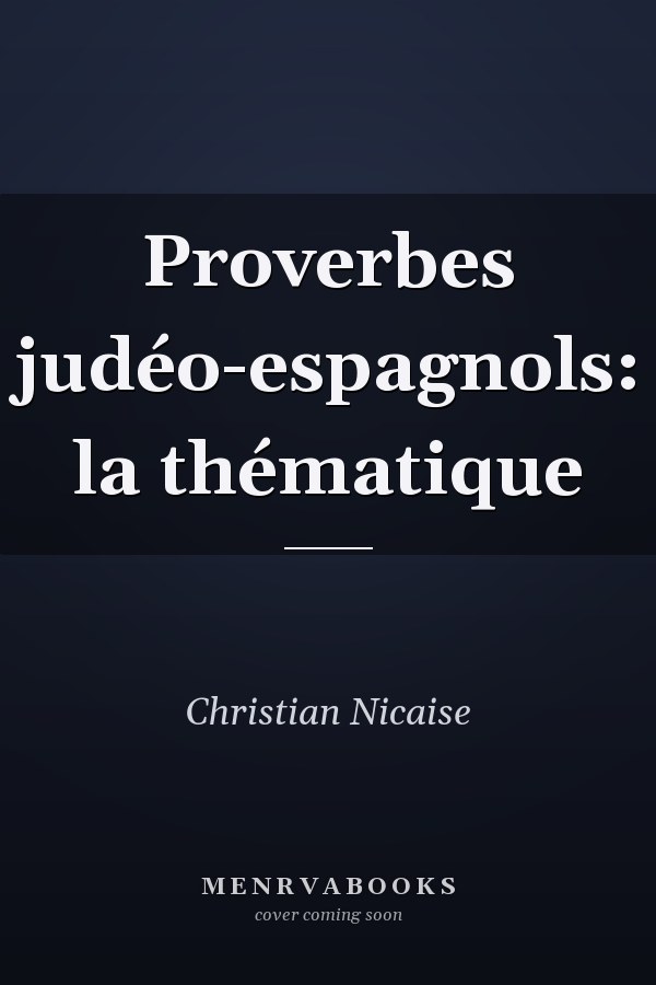 Proverbes judéo-espagnols: la thématique