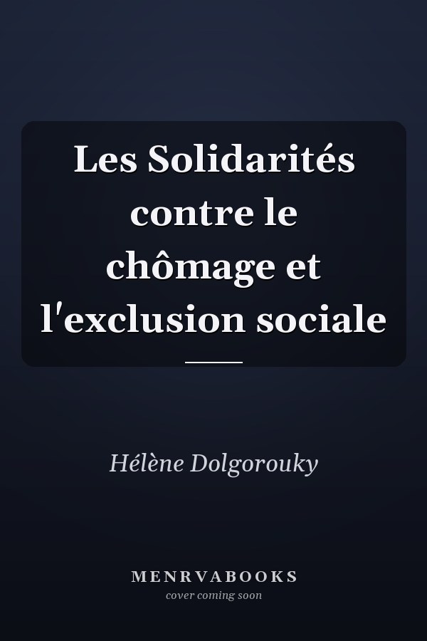 Les Solidarités contre le chômage et l'exclusion sociale