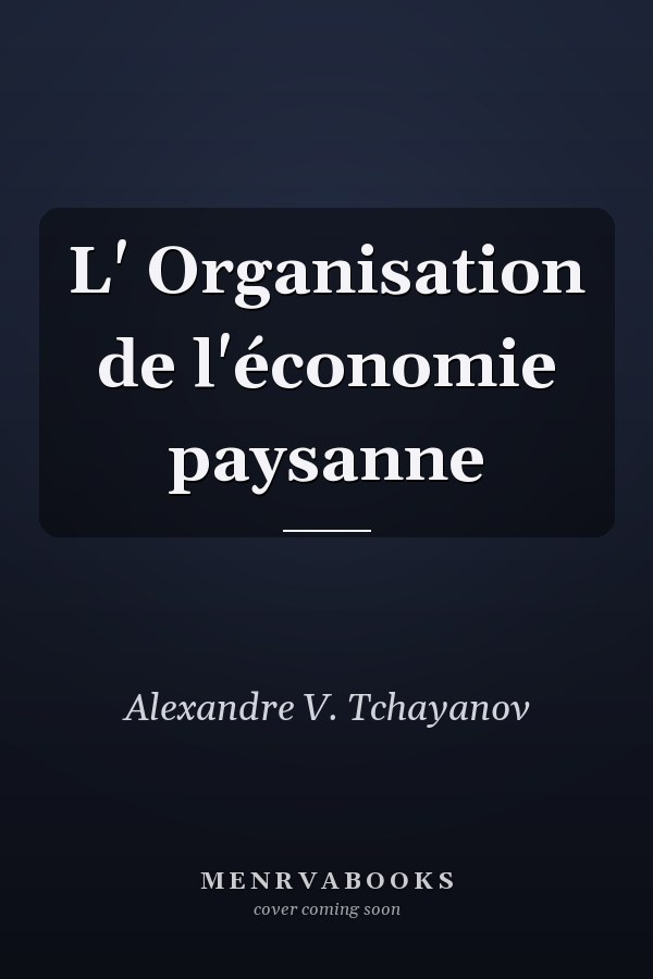 L' Organisation de l'économie paysanne