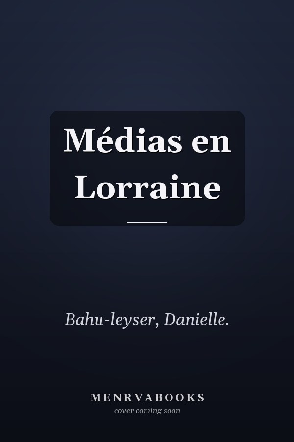 Médias en Lorraine