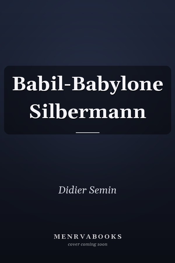 Babil-Babylone Silbermann