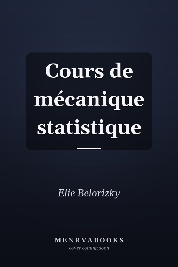 Cours de mécanique statistique