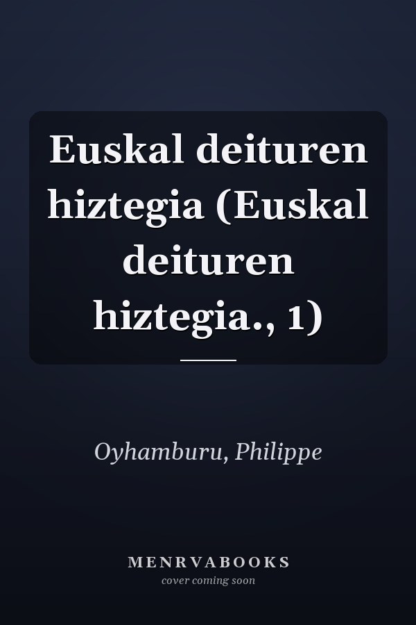 Euskal deituren hiztegia (Euskal deituren hiztegia., 1)