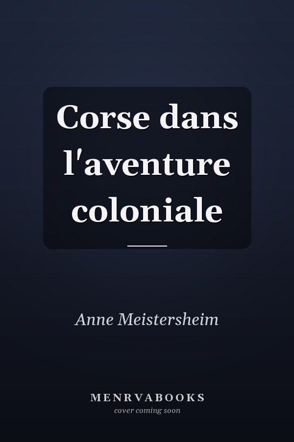 Corse dans l'aventure coloniale