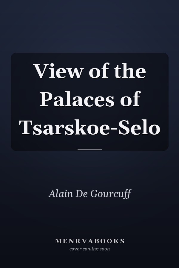 View of the Palaces of Tsarskoe-Selo