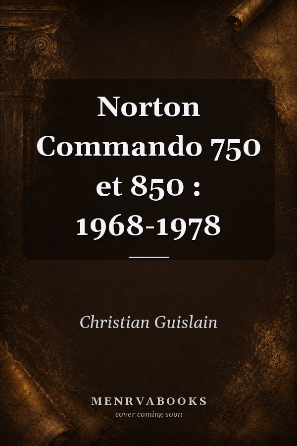Norton Commando 750 et 850 : 1968-1978