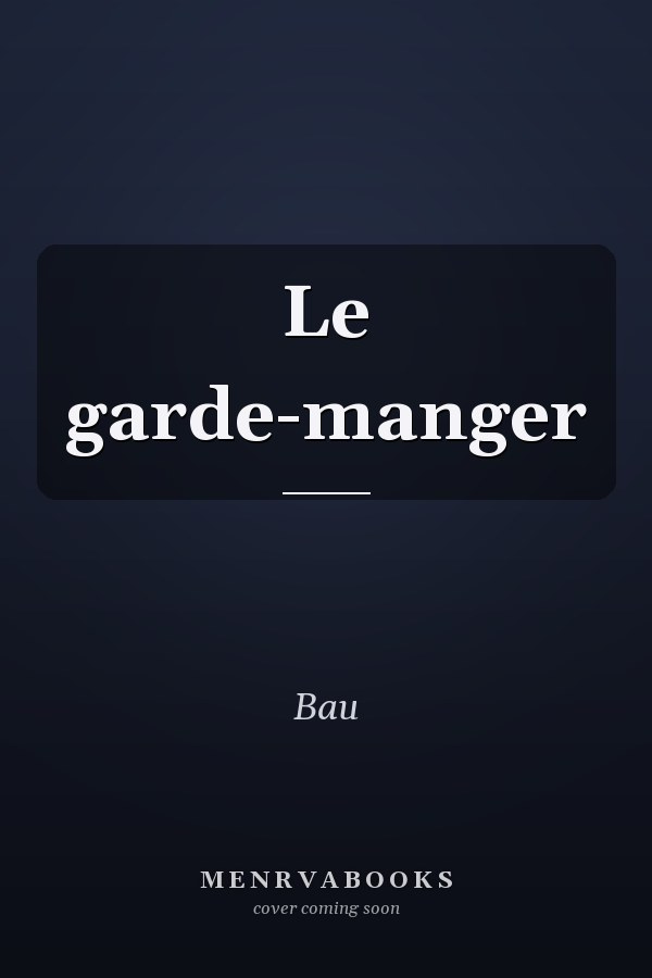 Le garde-manger