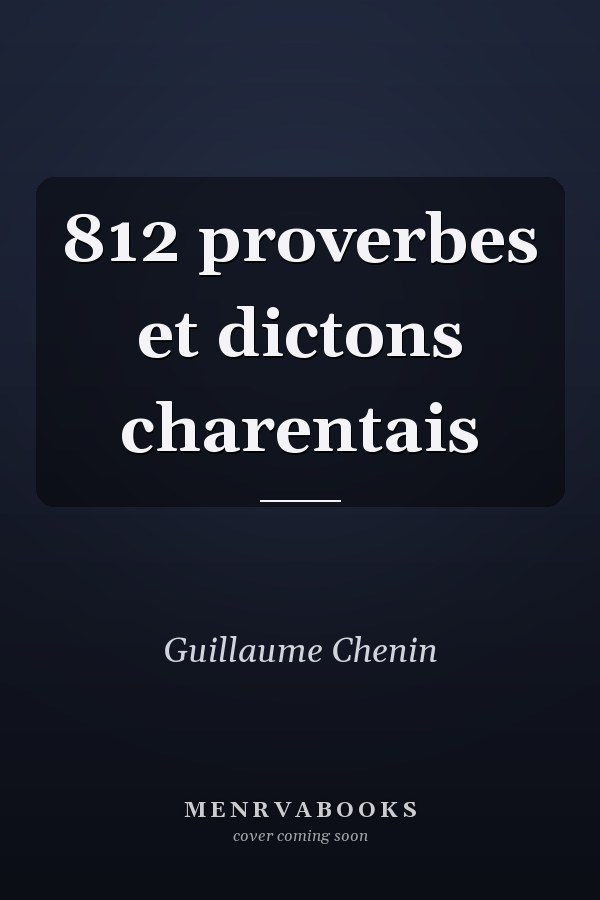 812 proverbes et dictons charentais