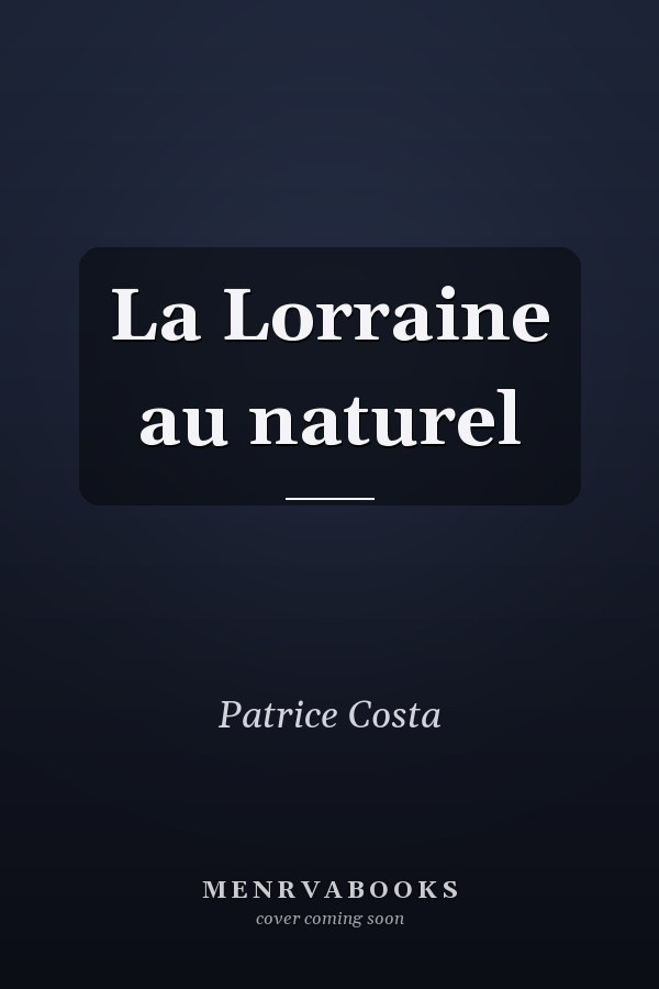 La Lorraine au naturel