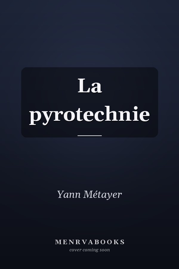 La pyrotechnie