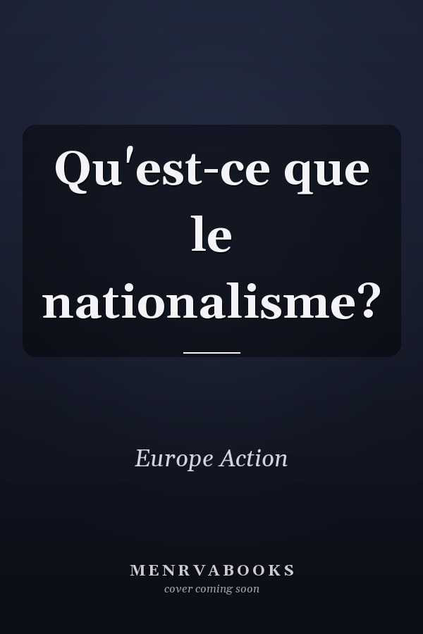 Qu'est-ce que le nationalisme?