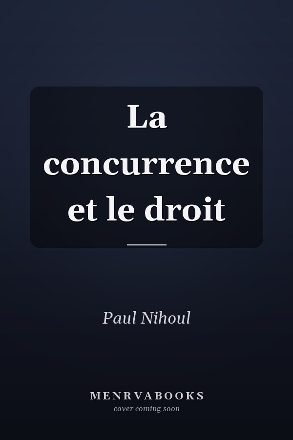 La concurrence et le droit