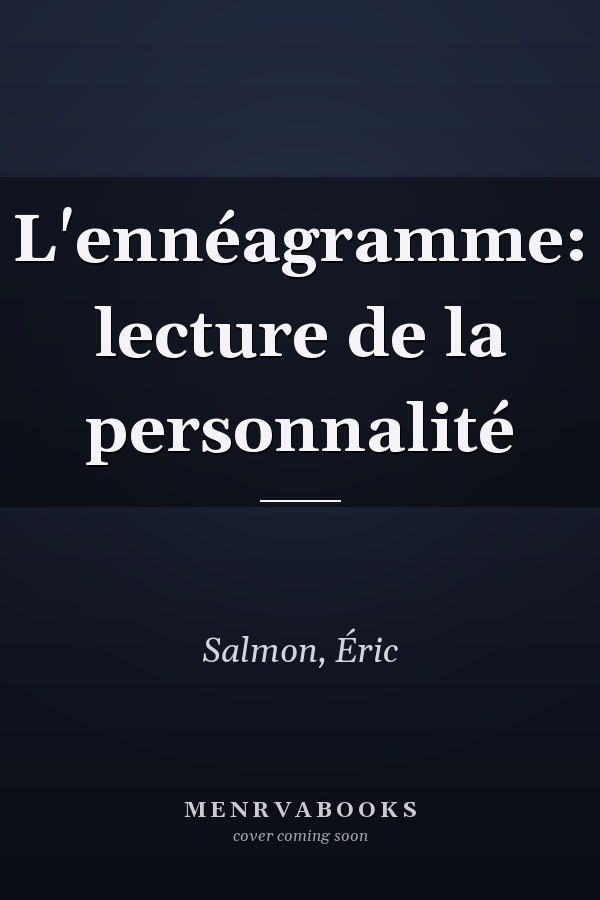 L'ennéagramme: lecture de la personnalité