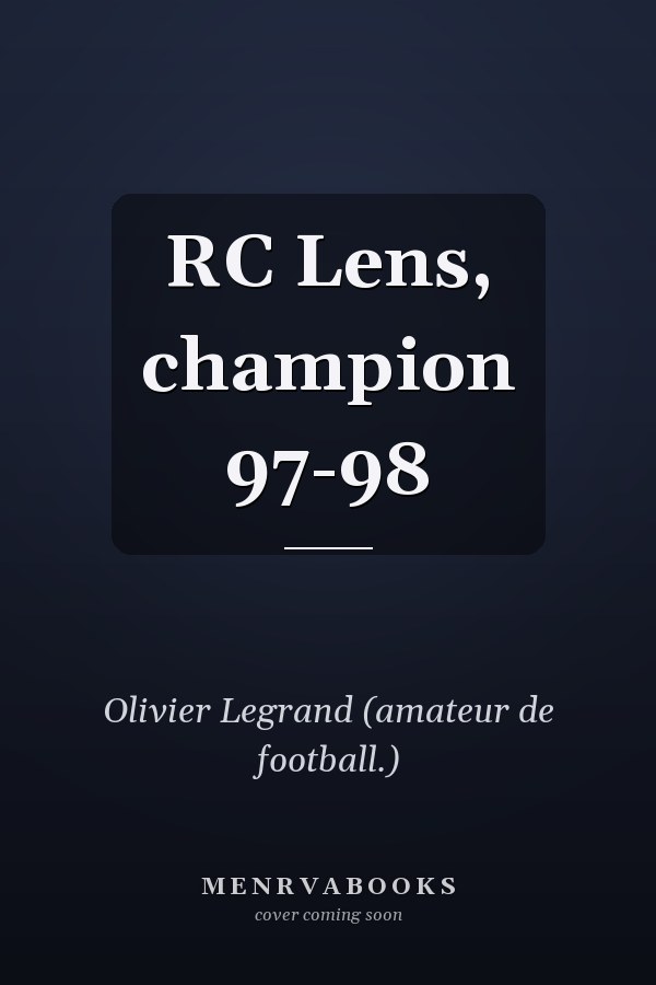 RC Lens, champion 97-98