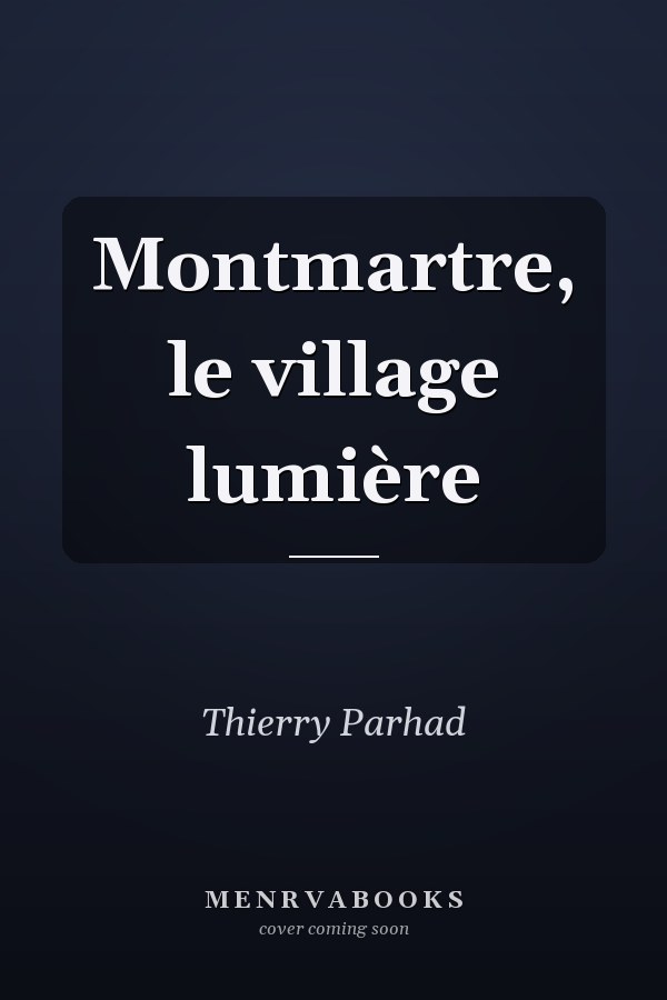 Montmartre, le village lumière