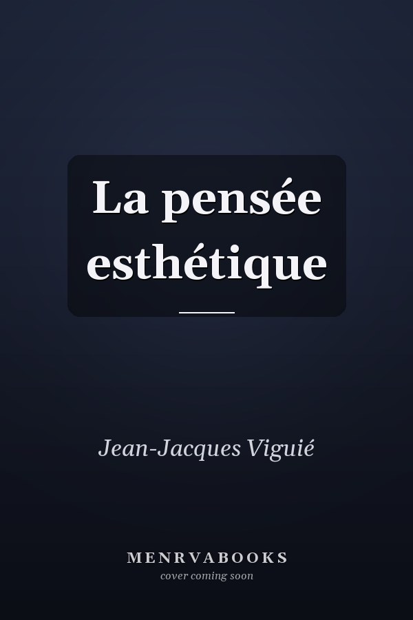 La pensée esthétique