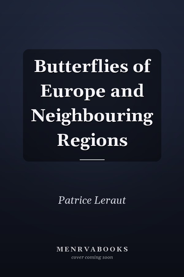 Butterflies of Europe and Neighbouring Regions