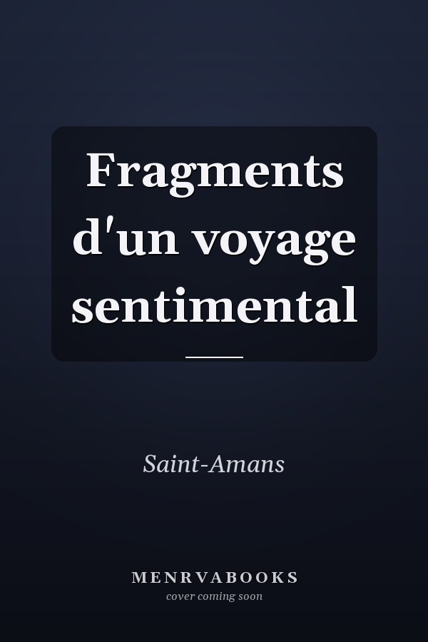 Fragments d'un voyage sentimental