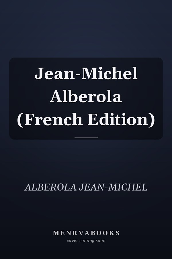 Jean-Michel Alberola (French Edition)