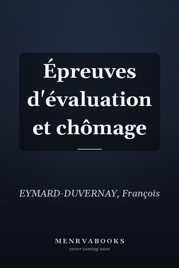 Épreuves d'évaluation et chômage