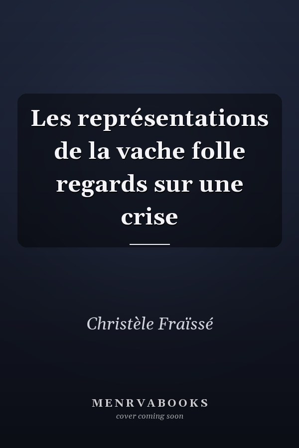 Les représentations de la vache folle regards sur une crise