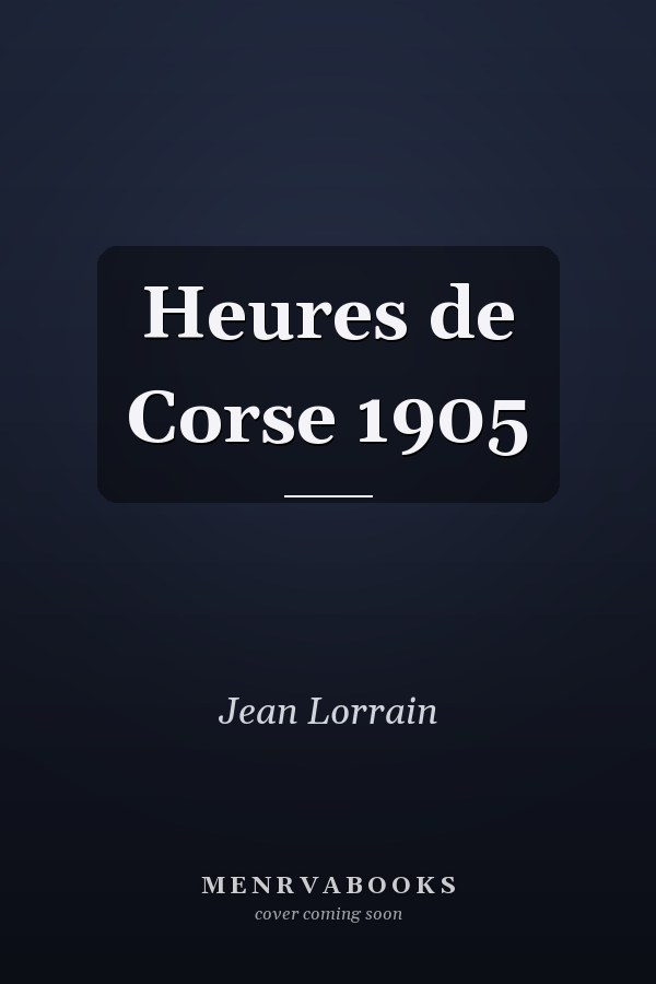 Heures de Corse 1905