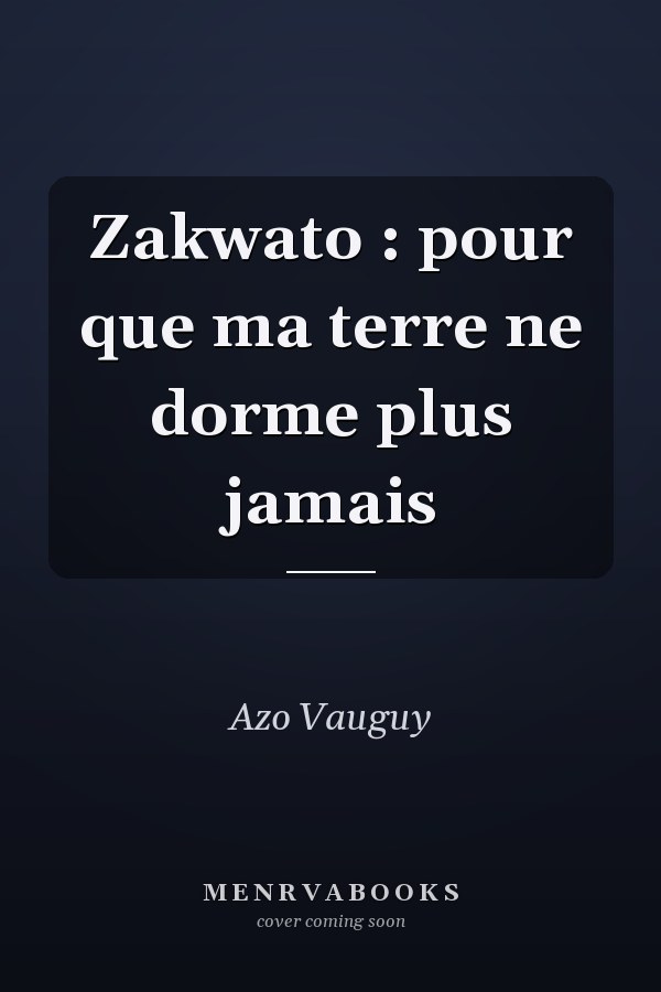 Zakwato : pour que ma terre ne dorme plus jamais