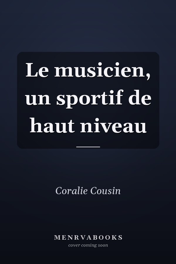 Le musicien, un sportif de haut niveau