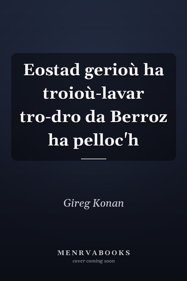 Eostad gerioù ha troioù-lavar tro-dro da Berroz ha pelloc'h
