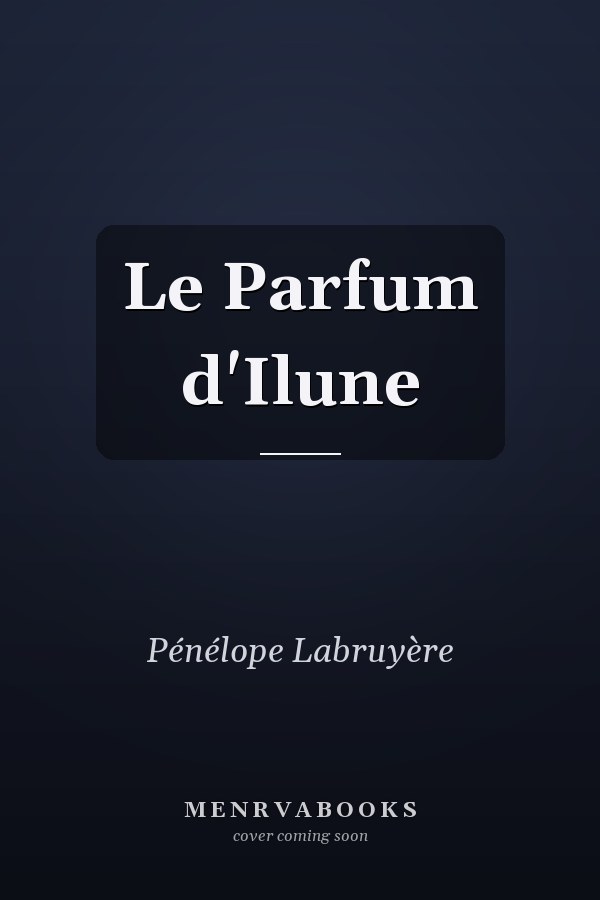 Le Parfum d'Ilune