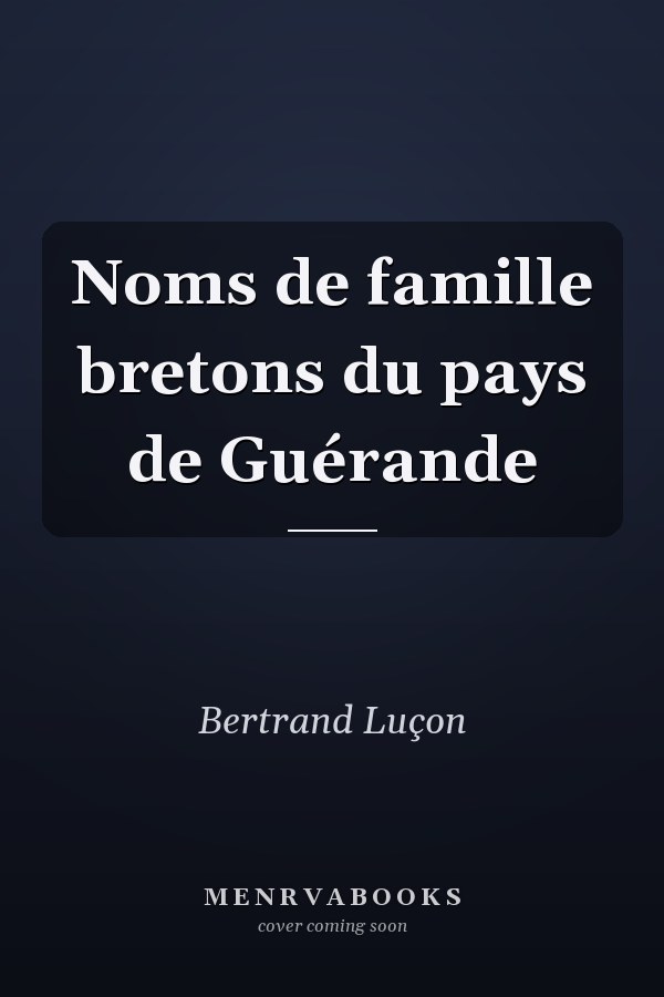 Noms de famille bretons du pays de Guérande
