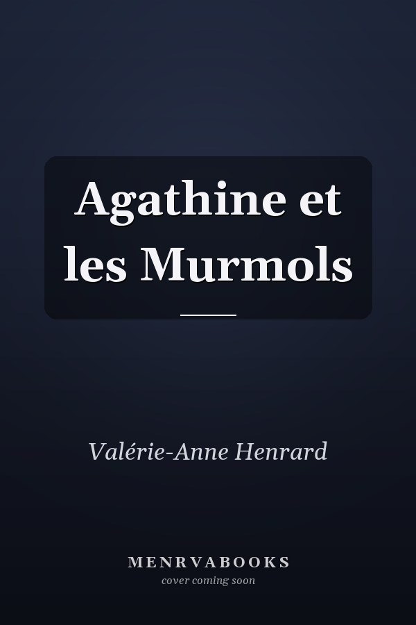 Agathine et les Murmols