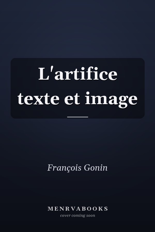 L'artifice texte et image