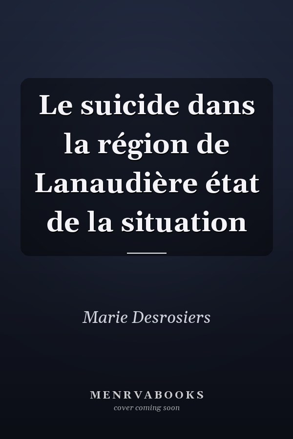 Le suicide dans la région de Lanaudière état de la situation
