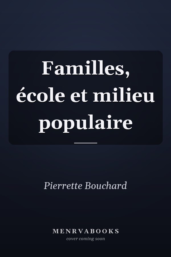 Familles, école et milieu populaire