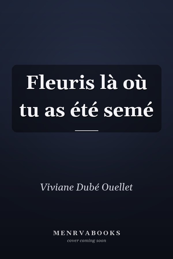 Fleuris là où tu as été semé