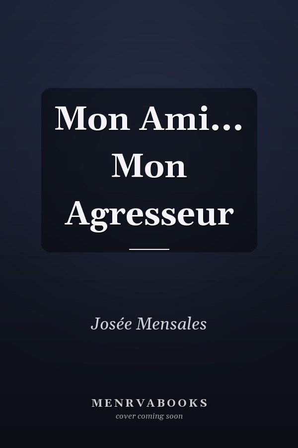 Mon Ami... Mon Agresseur