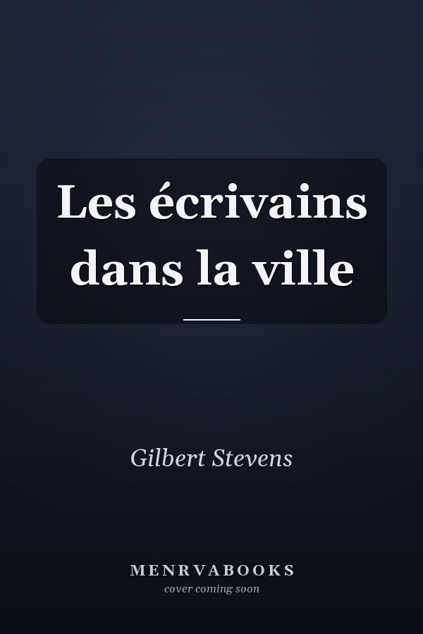 Les écrivains dans la ville