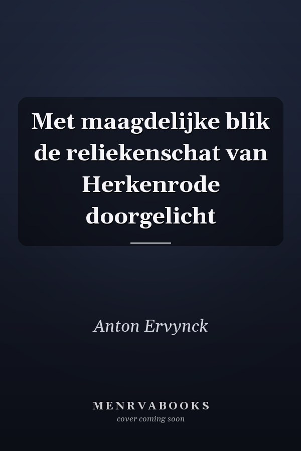 Met maagdelijke blik de reliekenschat van Herkenrode doorgelicht