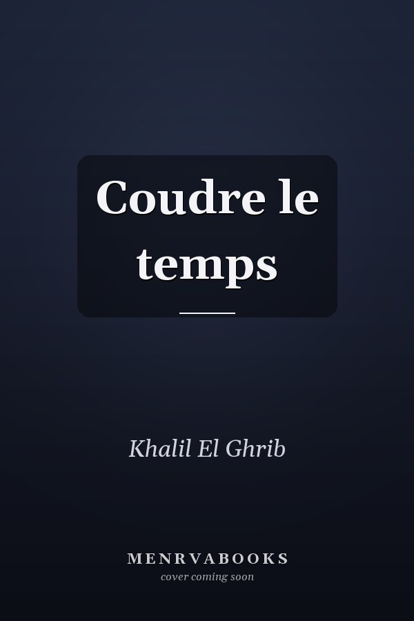 Coudre le temps