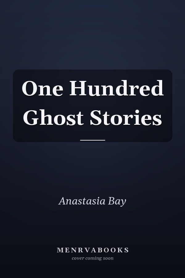 One Hundred Ghost Stories