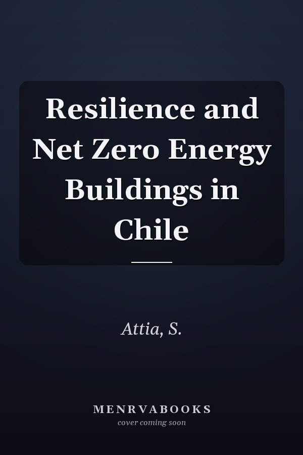 Resilience and Net Zero Energy Buildings in Chile