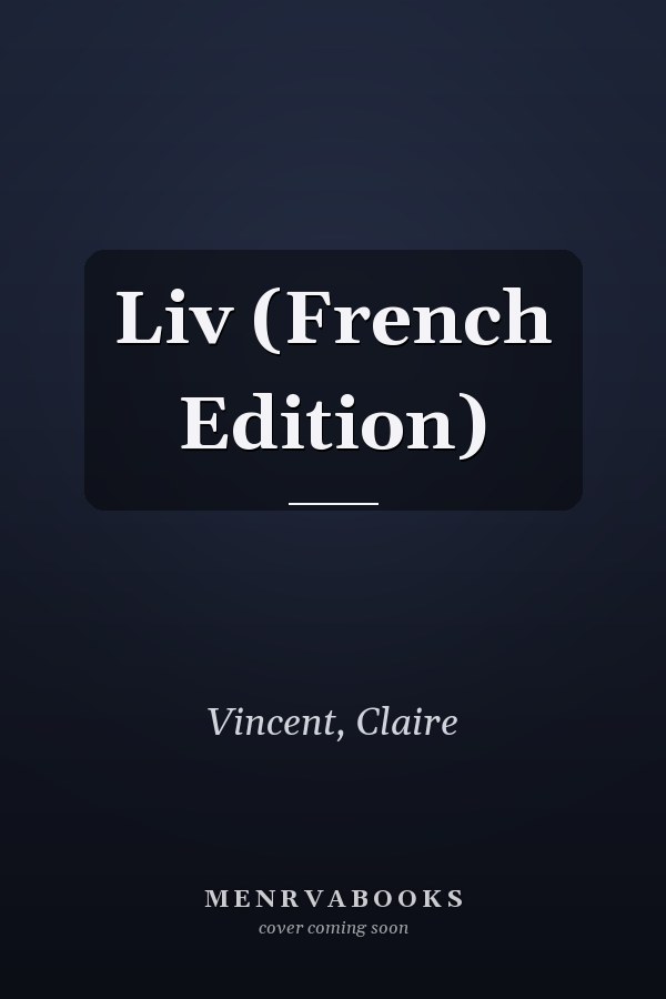 Liv (French Edition)