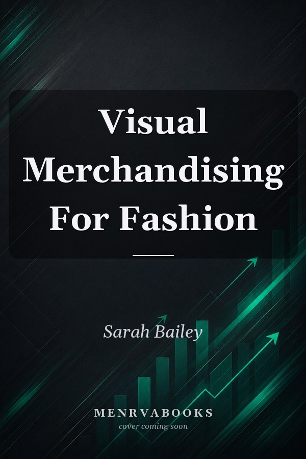 Visual Merchandising For Fashion